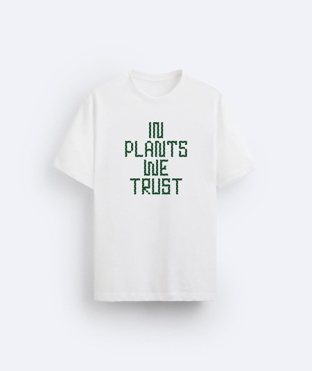Camiseta Beleavers “In Plants We Trust”